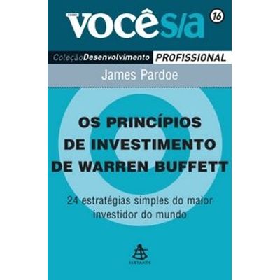 Os Princípios de Investimento de Warren Buffett