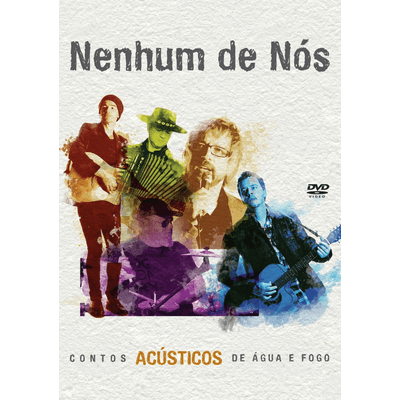 Contos Acústicos de Água e Fogo - DVD