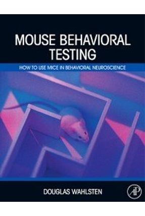 Mouse Behavioral Testing - Wahlsten,Douglas | Nisrs.org