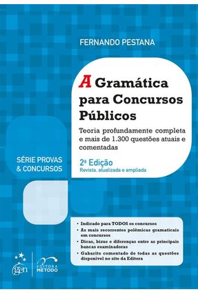 A Gramática Para Concursos Públicos - Série Provas e Concursos - 2ª Ed. 2015 Menor preço em A Gramática Para Concursos Públicos - Série Provas e Concursos - 2ª Ed. 2015
