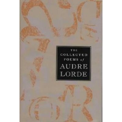 the collected poems of audre lorde