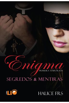 Enigma - Segredos & Mentiras - 1ª Temporada