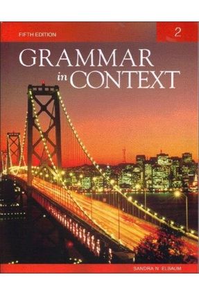 Grammar In Context - 5e - 2 - Student Book - Elbaum,Sandra N. | 