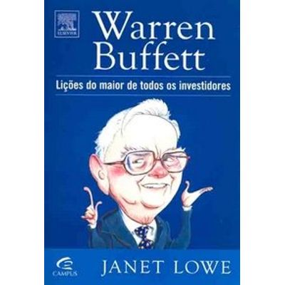 Warren Buffet - Lições do Maior de Todos os Investidores - 2ª Ed.