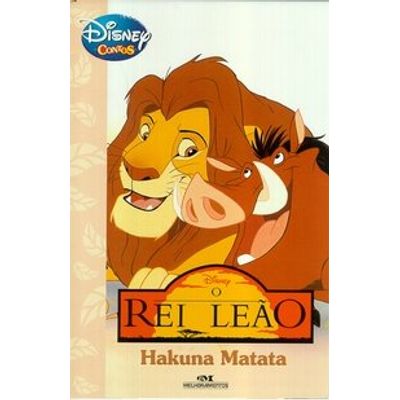 O Rei Leão Hakuna Matata - Série Disney Contos