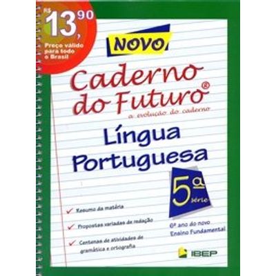 Novo Caderno do Futuro - Língua Portuguesa - 5ª Série - 6º Ano
