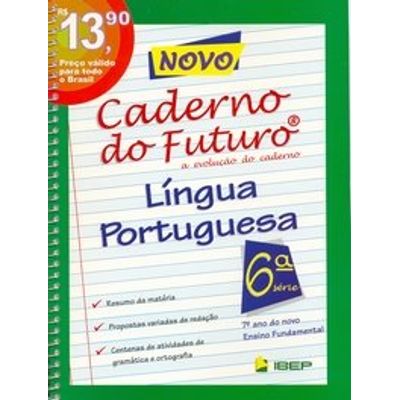 Novo Caderno do Futuro - Língua Portuguesa - 6ª Série - 7º Ano