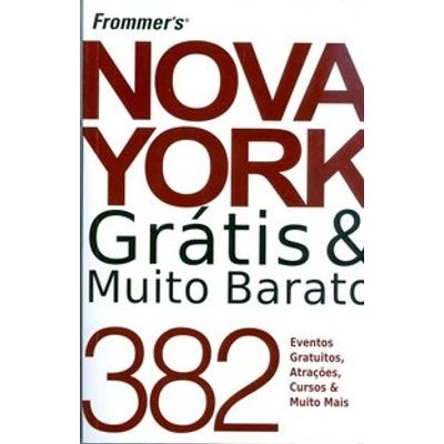 Frommer’s - Nova York - Grátis & Muito Barato
