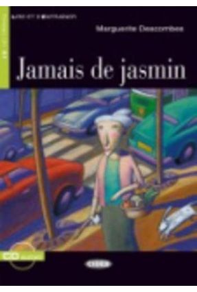 Jamais De Jasmin - Niveau 1 - Livre + CD - Di Descombes Di Descombes | 