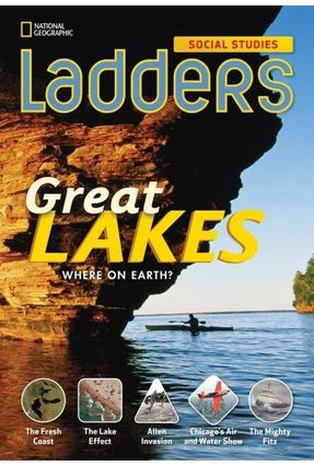 Great Lakes - On-Level - Social Studies - Ladders - Goudvis,Anne | 