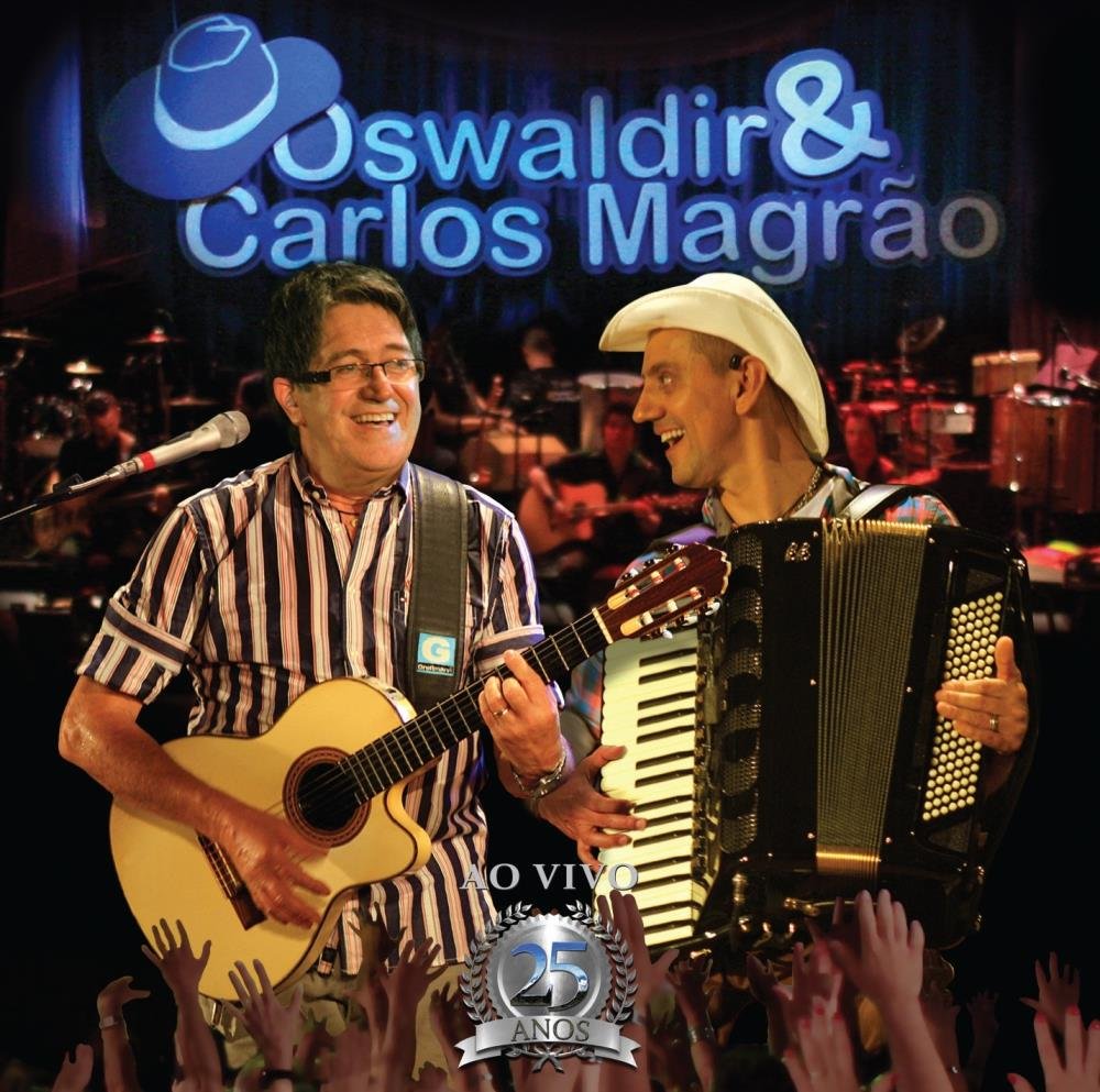 Oswaldir & Carlos Magrão - 25 Anos - ao Vivo - Saraiva