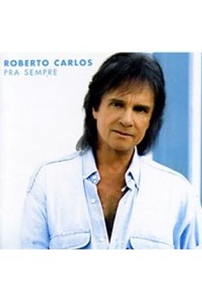 download roberto carlos pra sempre rar download roberto carlos pra sempre rar