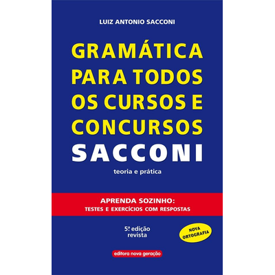 Gramática Para Todos Os Cursos e Concursos Sacconi
