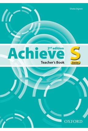 Achieve - Starter - Teacher's Book - Second Edition - Sheila Dignen | 