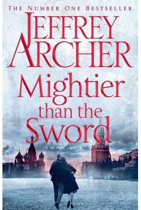 Mightier Than The Sword (the Clifton Chronicles) - Archer,Jeffrey | Nisrs.org