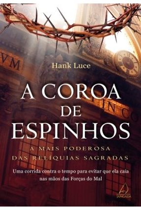 A coroa de espinhos A coroa de espinhos