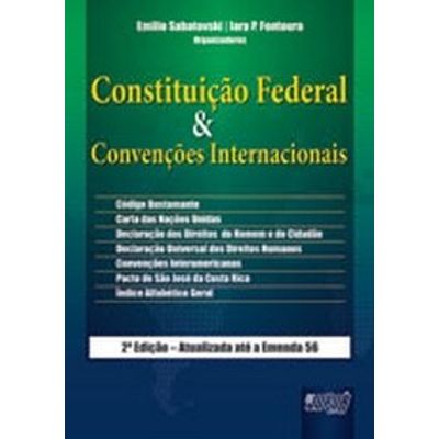 Constituição Federal & Convenções Internacionais -  20ª Ed. 2008