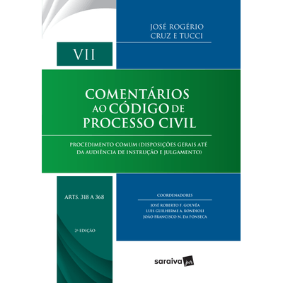 Comentários ao Código de Processo Civil - Volume VII - 2ª Ed. 2017