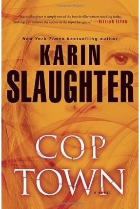 Cop Town - Slaughter,Karin | Nisrs.org