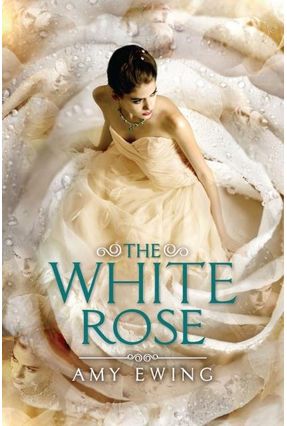The White Rose - The Jewel 2 - Ewing,Amy | 