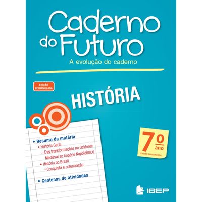 Caderno do Futuro - História - 7º Ano - 3ª Ed.