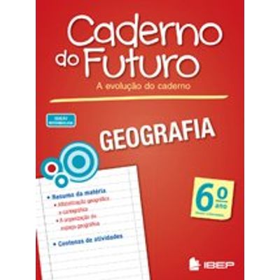Caderno do Futuro - Geografia - 6º Ano 3ª Ed.