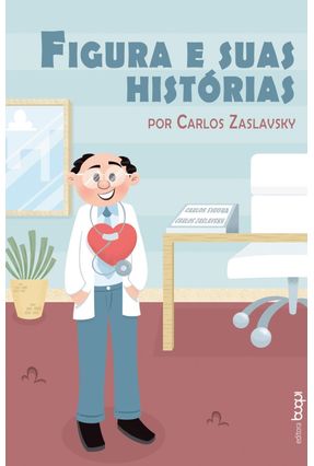 Figuras e Suas Histórias - Zaslavky,Carlos | 