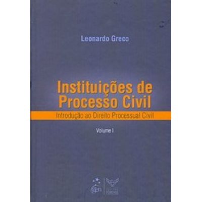 Instituições de Processo Civil - Vol. I