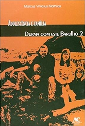Adolescencia e Familia Vol.2 - Mathias,Marcus Vinicius | 