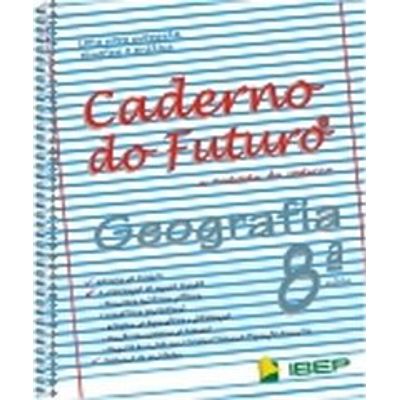 Caderno do Futuro - Geografia - 9º Ano