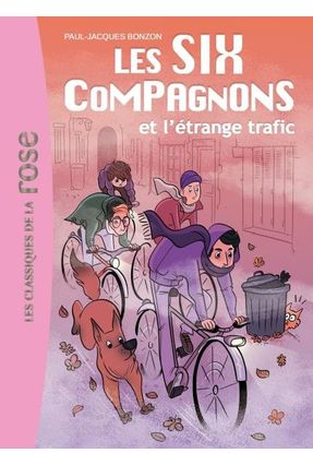 Les Six Compagnons Et L’Étrange Trafic - Bonzon,Paul-Jacques | 