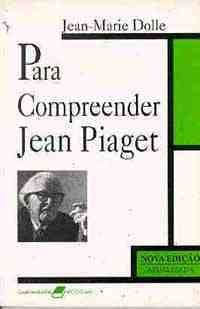para compreender jean piaget