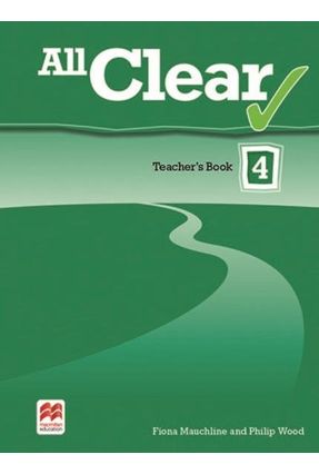 All Clear Teacher's Book Pack-4 - Morris,Daniel Mauchline,Fiona | 