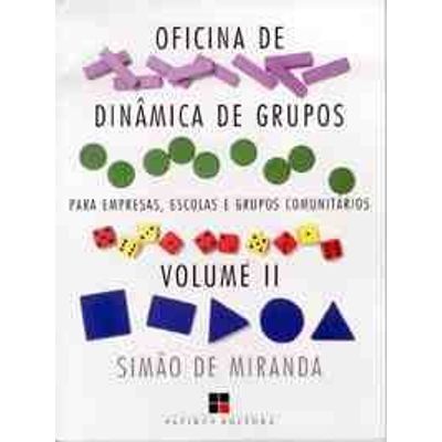 Oficina de Dinamica de Grupos - Volume II