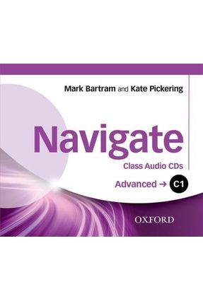 Navigate Advanced C1 - Class Audio CD - Mark Bartram Kate Pickering | Nisrs.org