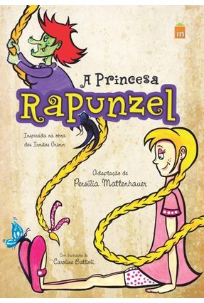 A Princesa Rapunzel - Mattenhauer,Persília | 