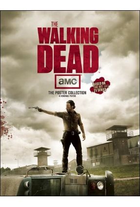 The Walking Dead - The Poster Collection