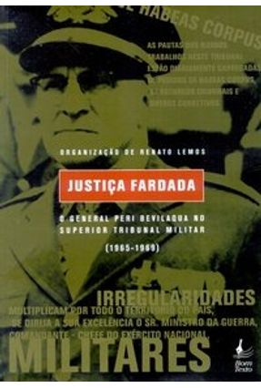 Justiça Fardada - Lemos,Renato | 