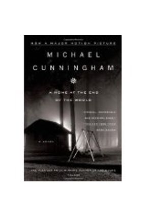 A Home At The End Of The World - Cunningham,Michael | Nisrs.org