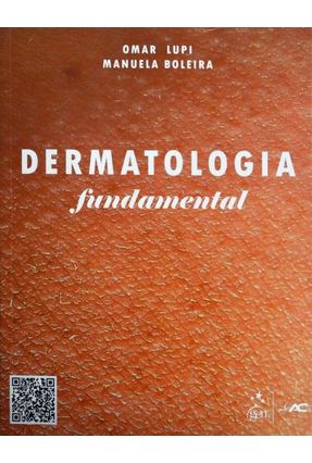 Dermatologia Fundamental - Lupi,Omar Boleira,Manuela | 