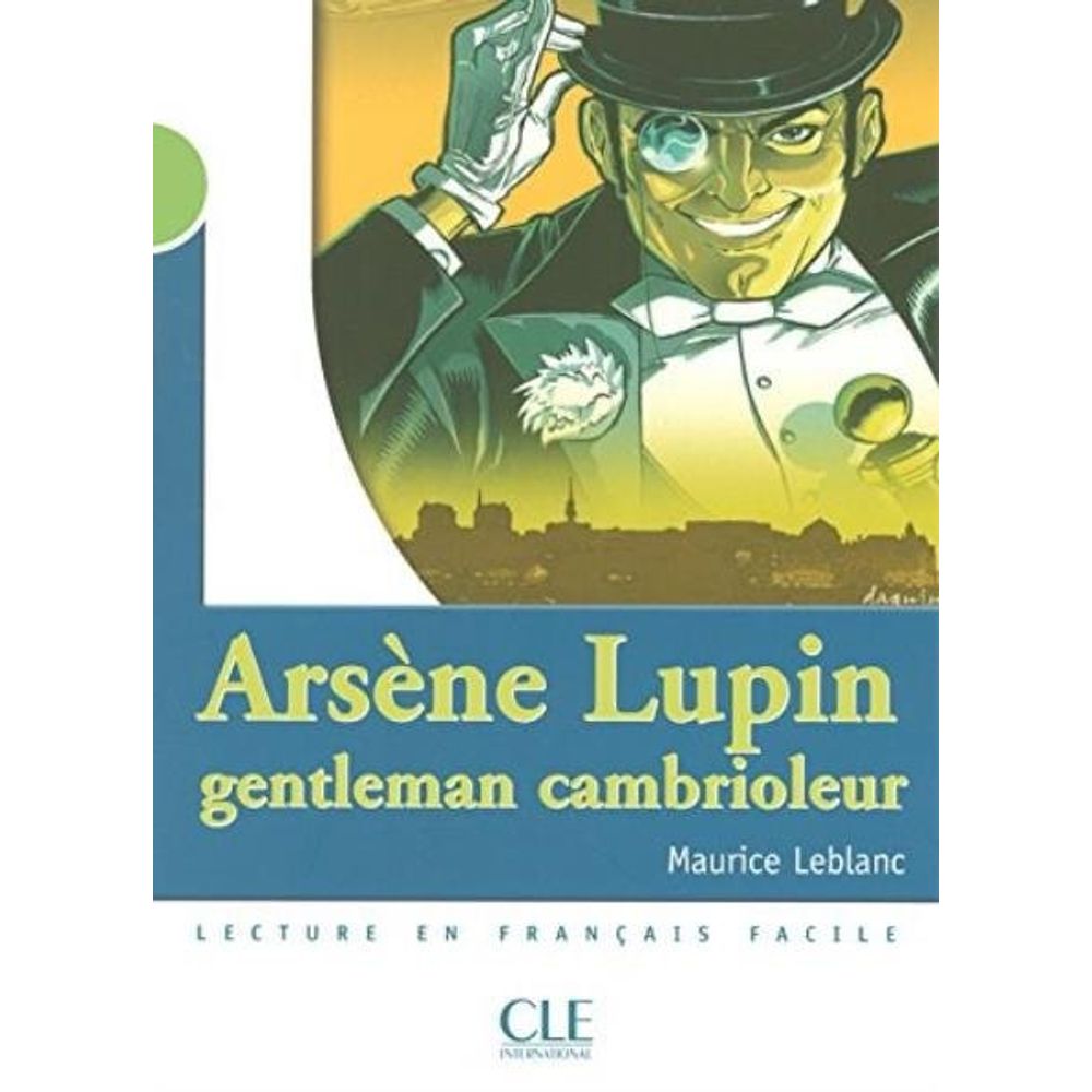 Arsène Lupin Gentleman Cambrioleur Fiche De Lecture