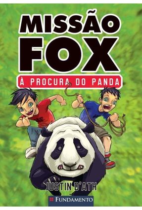 Missão Fox - À Procura do Panda - D'Ath,Justin | 