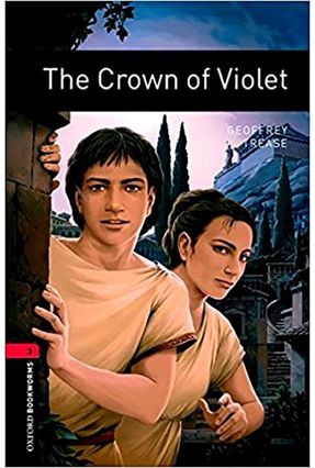 Crown Of Violet. The (Oxford Bookworm Library 3) 3Ed - Geoffrey,Trease. | 