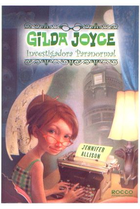 Gilda Joyce - Investigadora Paranormal - Allison,Jennifer | 