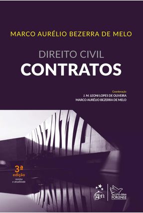 Direito Civil - Contratos - 3ª Ed. 2019 - Melo,Marco Aurélio Bezerra de | 