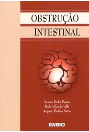Obstrução Intestinal - Passos,Renato Rocha | 