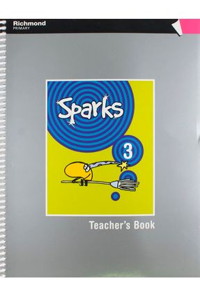 Sparks 3 - Teacher's Book + Stick Puppets - Susan House e Katherine Scott | 