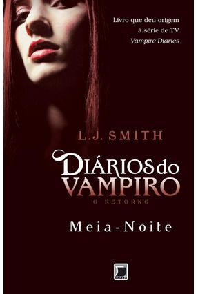 Diários do Vampiro - o Retorno - Meia-noite - Saraiva