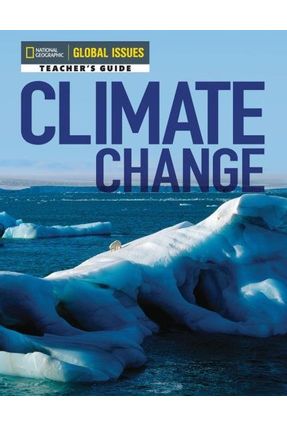 Global Issues - Climate Change Teacher's Guide - Andrew J Milson | 