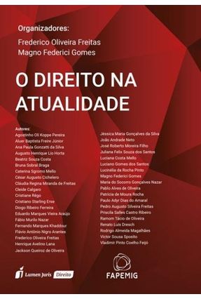 O Direito Na Atualidade - Freitas,Frederico Oliveira Gomes,Magno Frederici | 